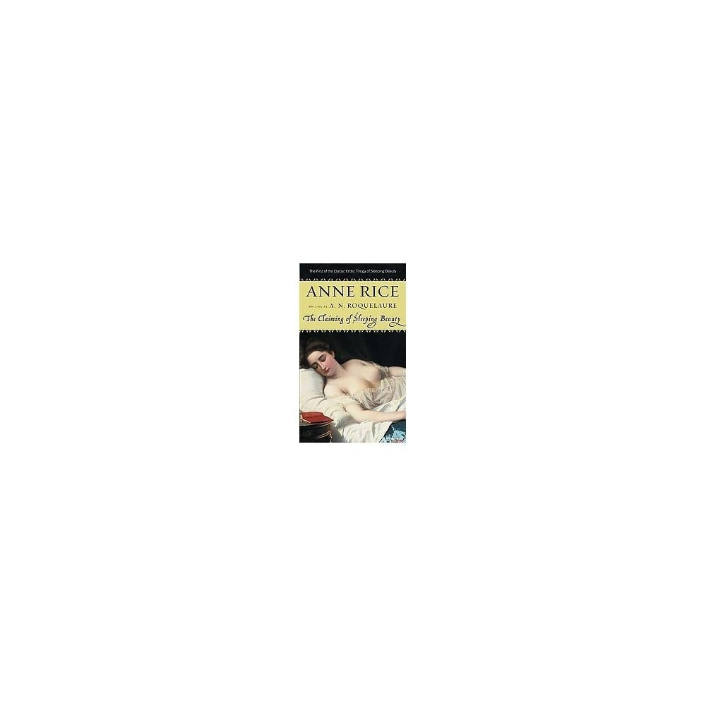 The Claiming of Sleeping Beauty: A Novel (A Sleeping Beauty Novel) by Anne Rice
