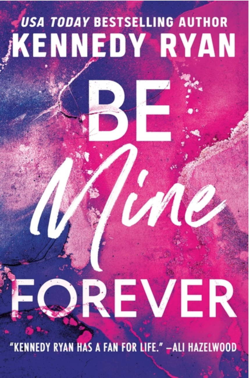 Be Mine Forever - (Paperback)