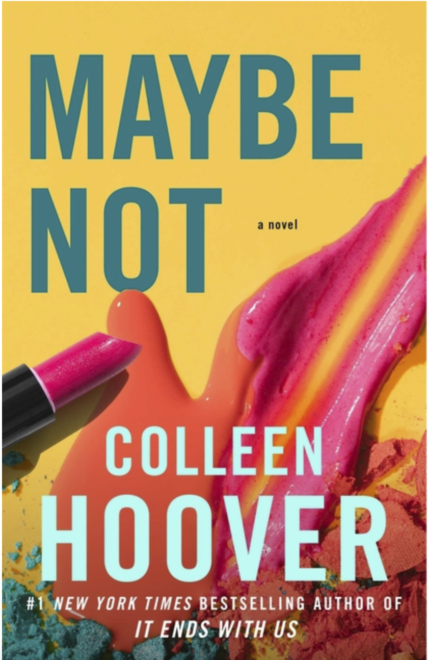 Maybe Not: A Novella (2) (Maybe Someday)