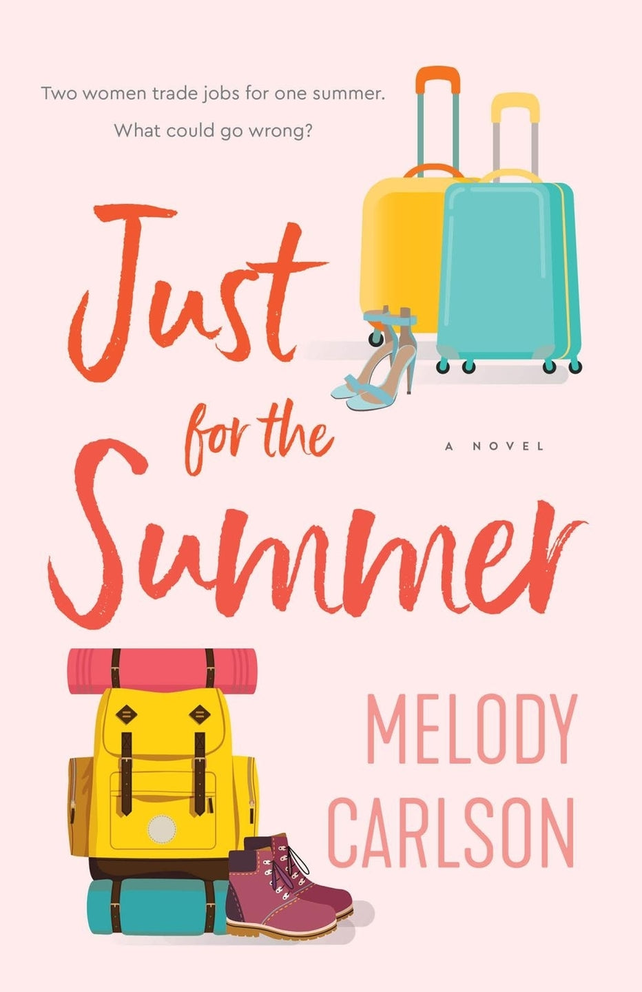 Just for the Summer - by Melody Carlson (Paperback)