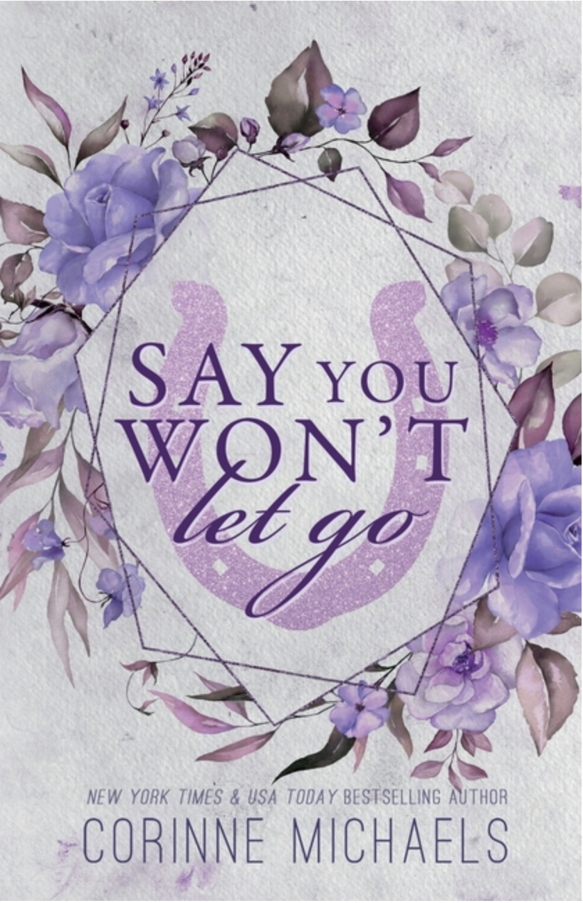 Say You Won't Let Go (Novella)