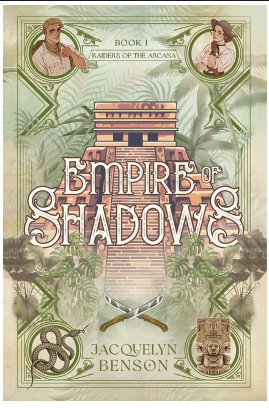 Empire of Shadows - (Raiders of the Arcana) by Jacquelyn Benson (Paperback)
