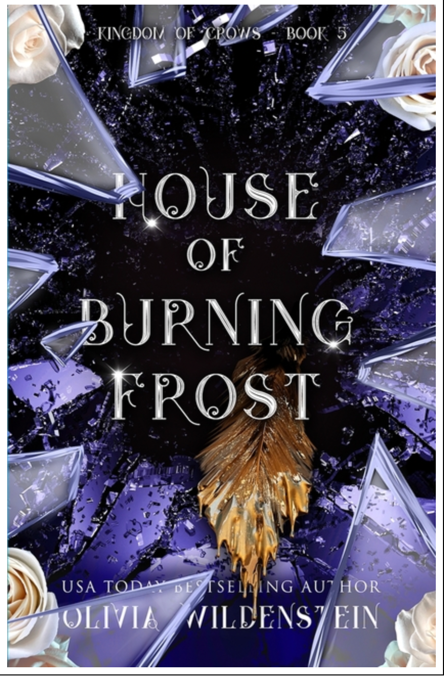 House of Burning Frost, by Olivia Wildenstein