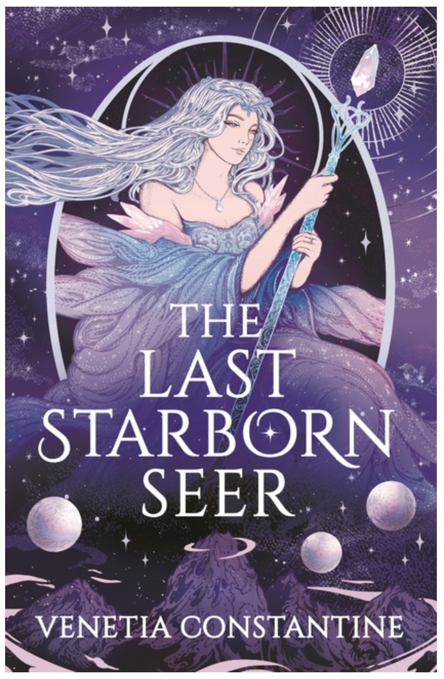 The Last Starborn Seer - by Venetia Constantine (Hardcover)