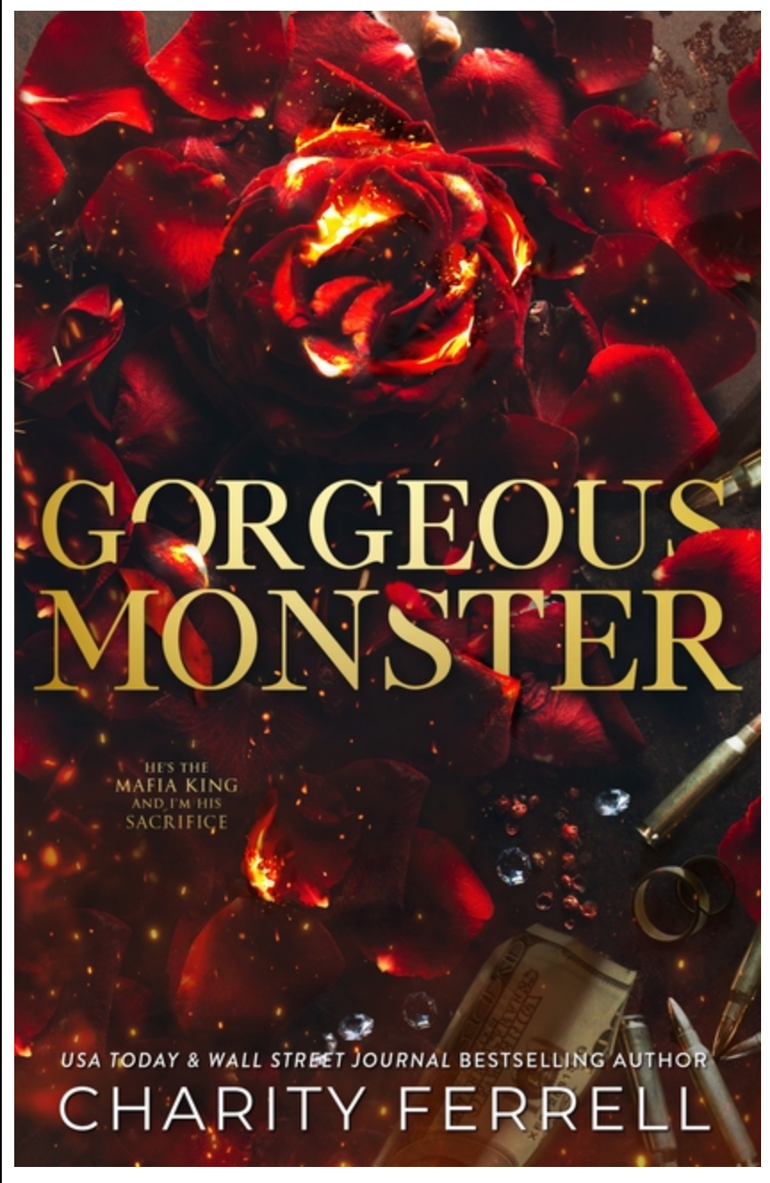 Gorgeous Monster, by Charity Ferrell
