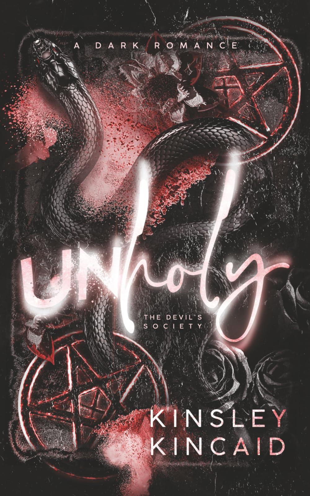 Unholy: A Dark Domme Enemies to Lovers Secret Society Romance (The Devil's Society)