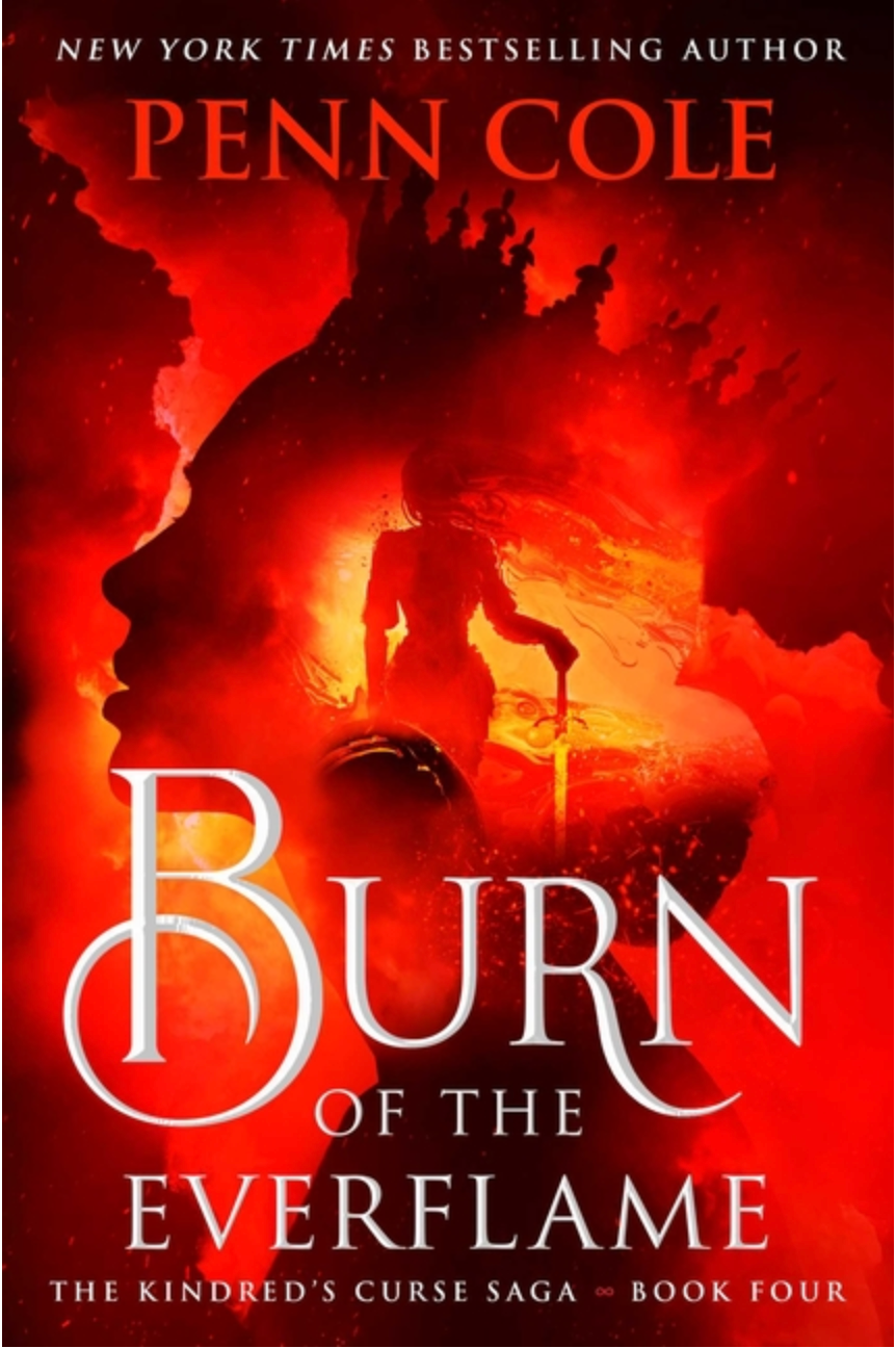 Burn of the Everflame - (Kindred's Curse) (Hardcover)