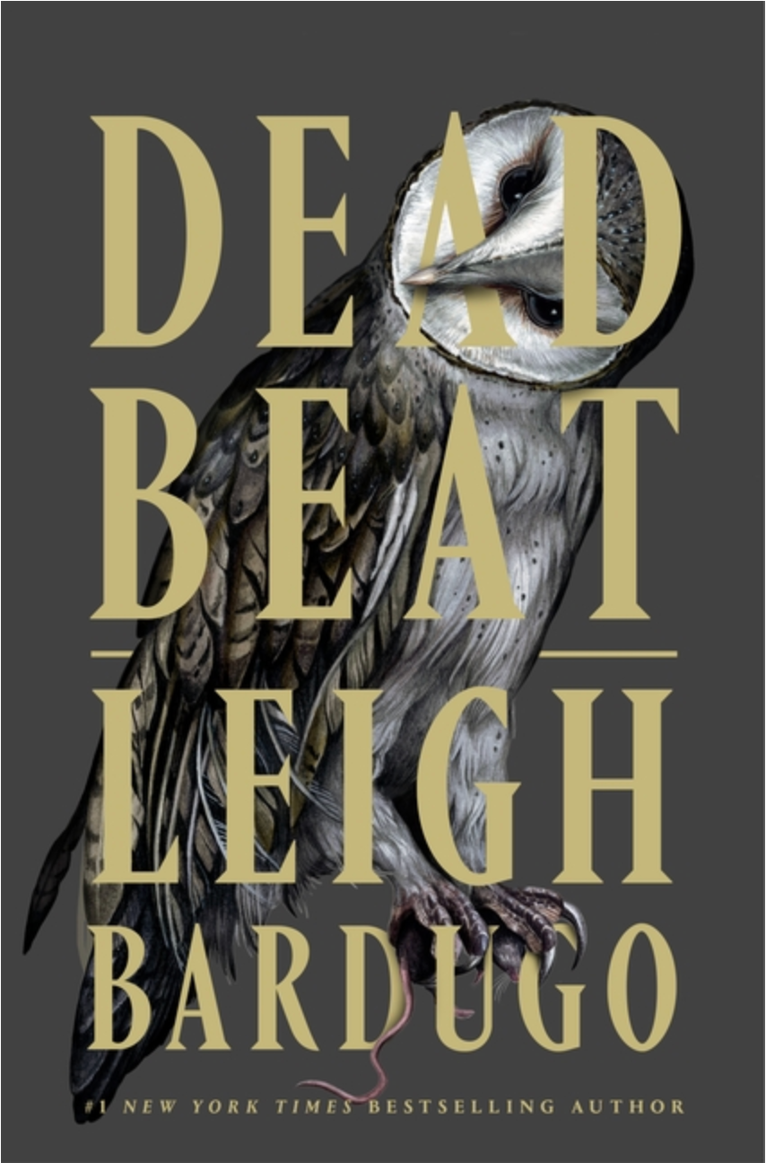 Dead Beat - (Ninth House) by Leigh Bardugo (Hardcover)