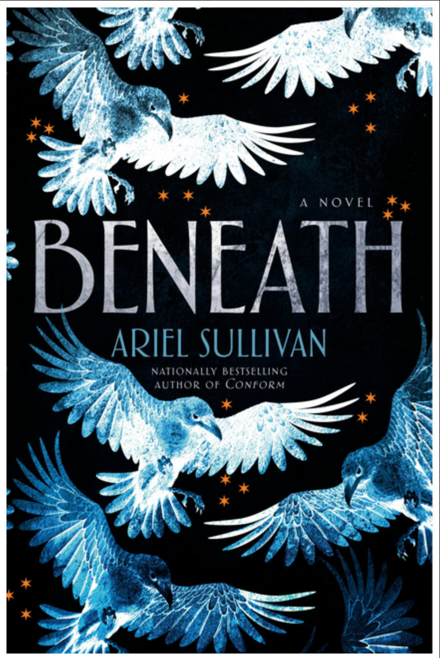 Beneath - (Thousand Voices) by Ariel Sullivan (Hardcover)