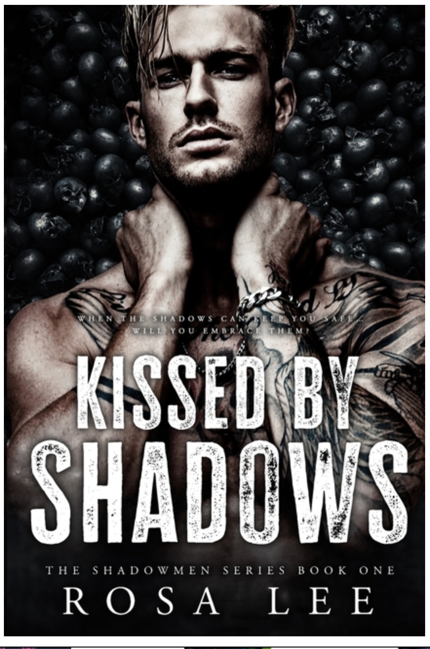 Kissed By Shadows : A Dark Forced Proximity Mafia Romance, By Rosa Lee