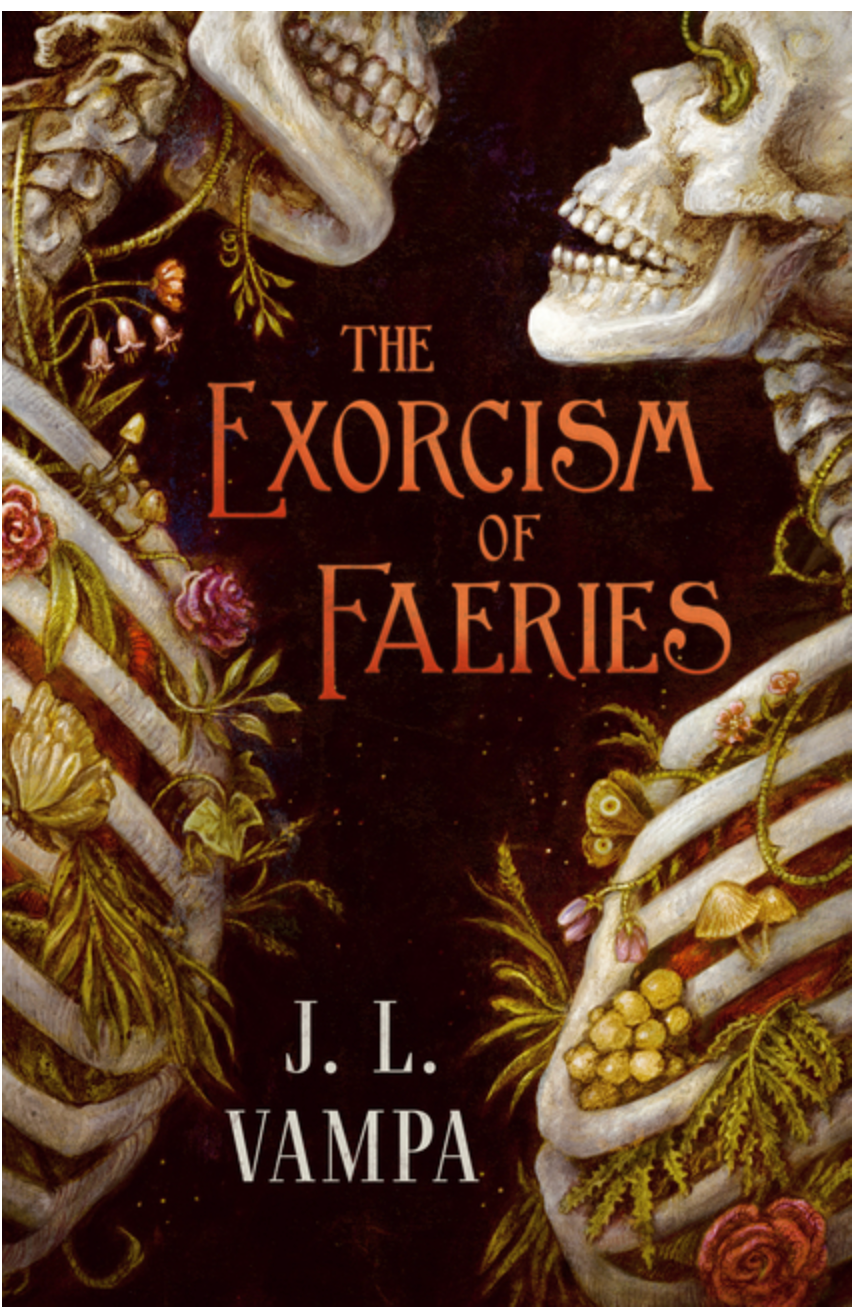 The Exorcism of Fairies- J.L. Vampa
