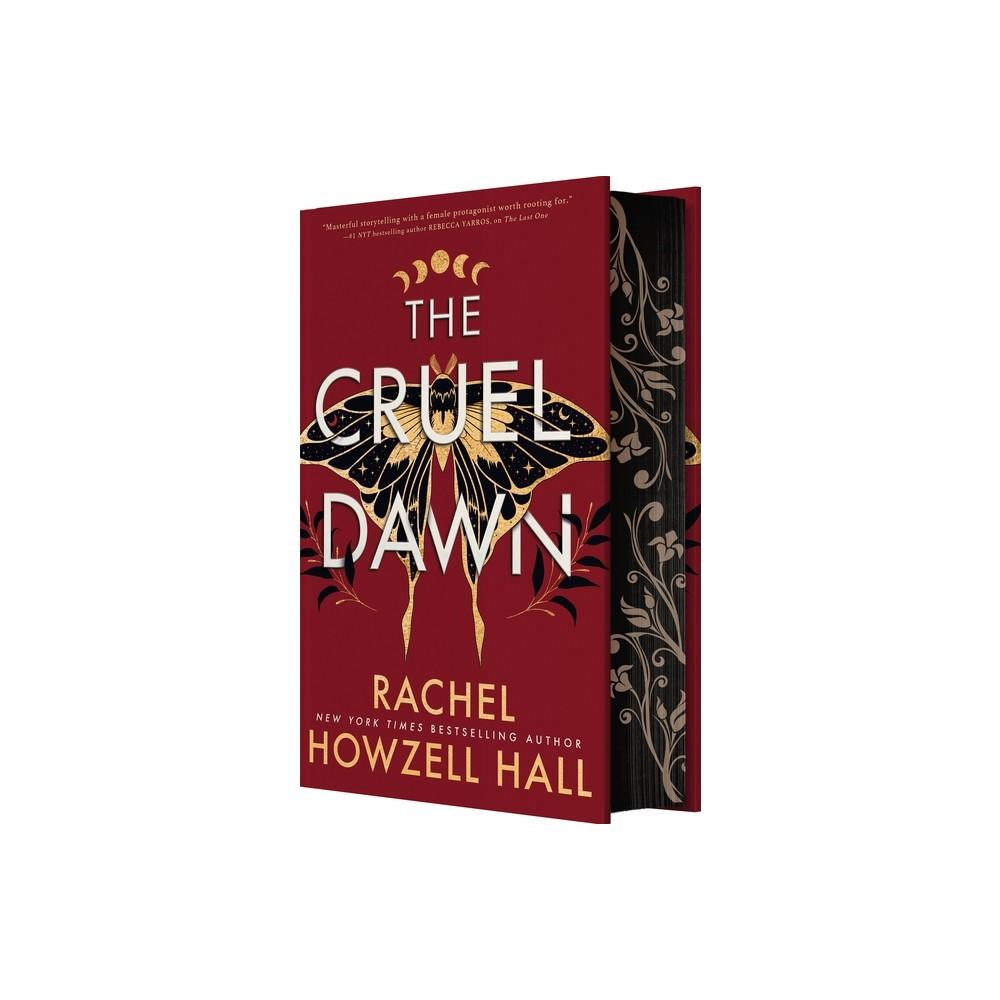 The Cruel Dawn - by Rachel Howzell Hall (Hardcover)