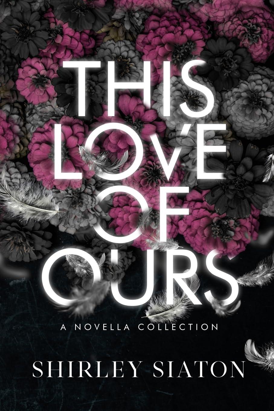 This Love of Ours (The Fallen Edition): A Novella Collection (Under The Covers Discreet Collection)