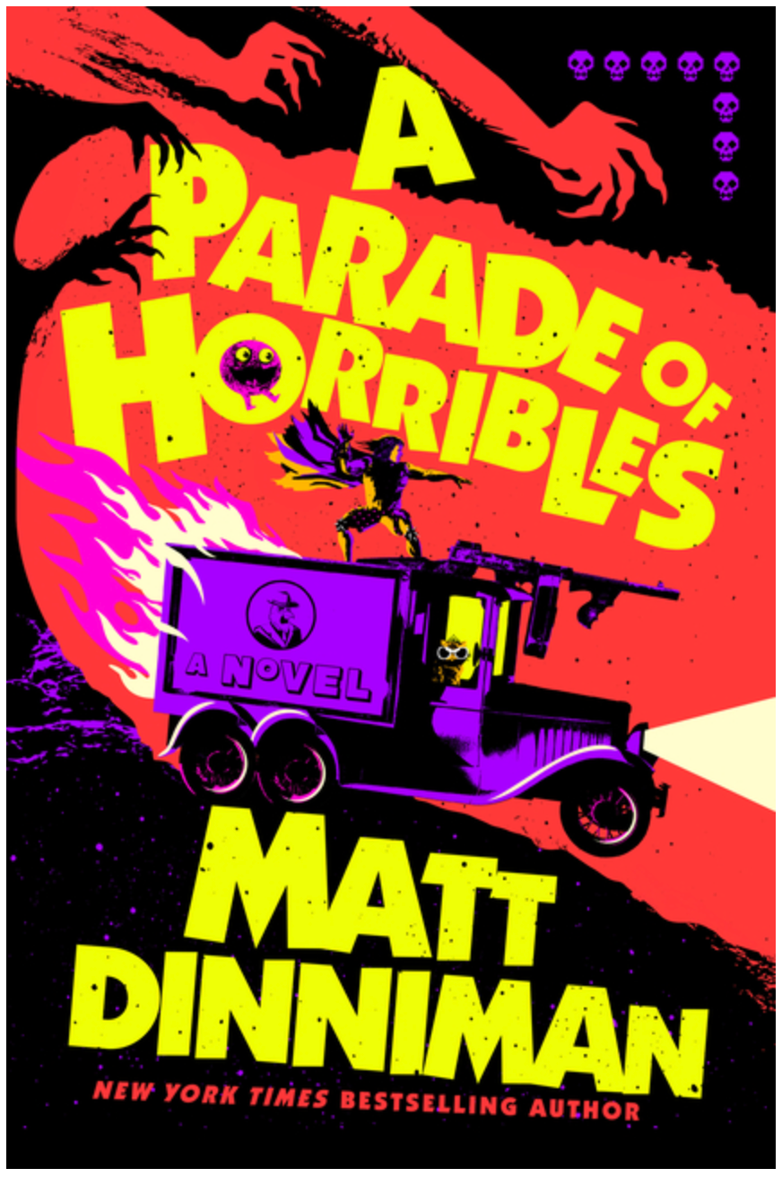 A Parade of Horribles- Matt Dinniman
