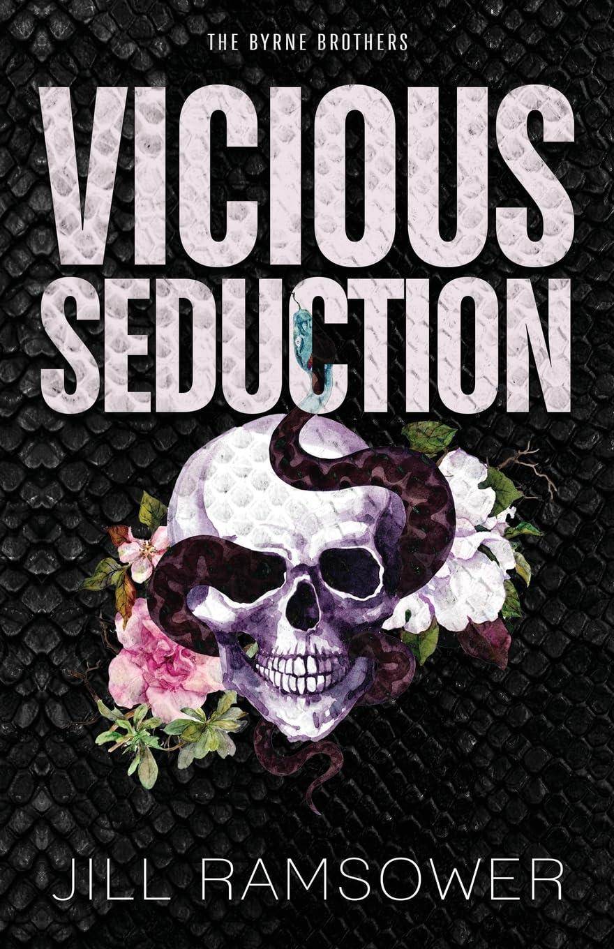 Vicious Seduction: A Forced Fake Engagement Mafia Romance (The Byrne Brothers)