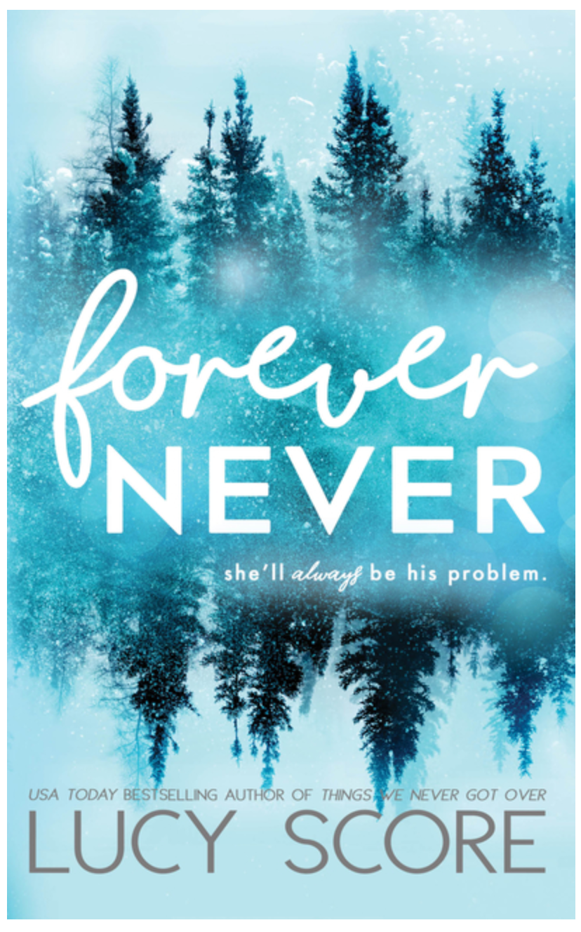 Forever Never - by Lucy Score (Paperback)