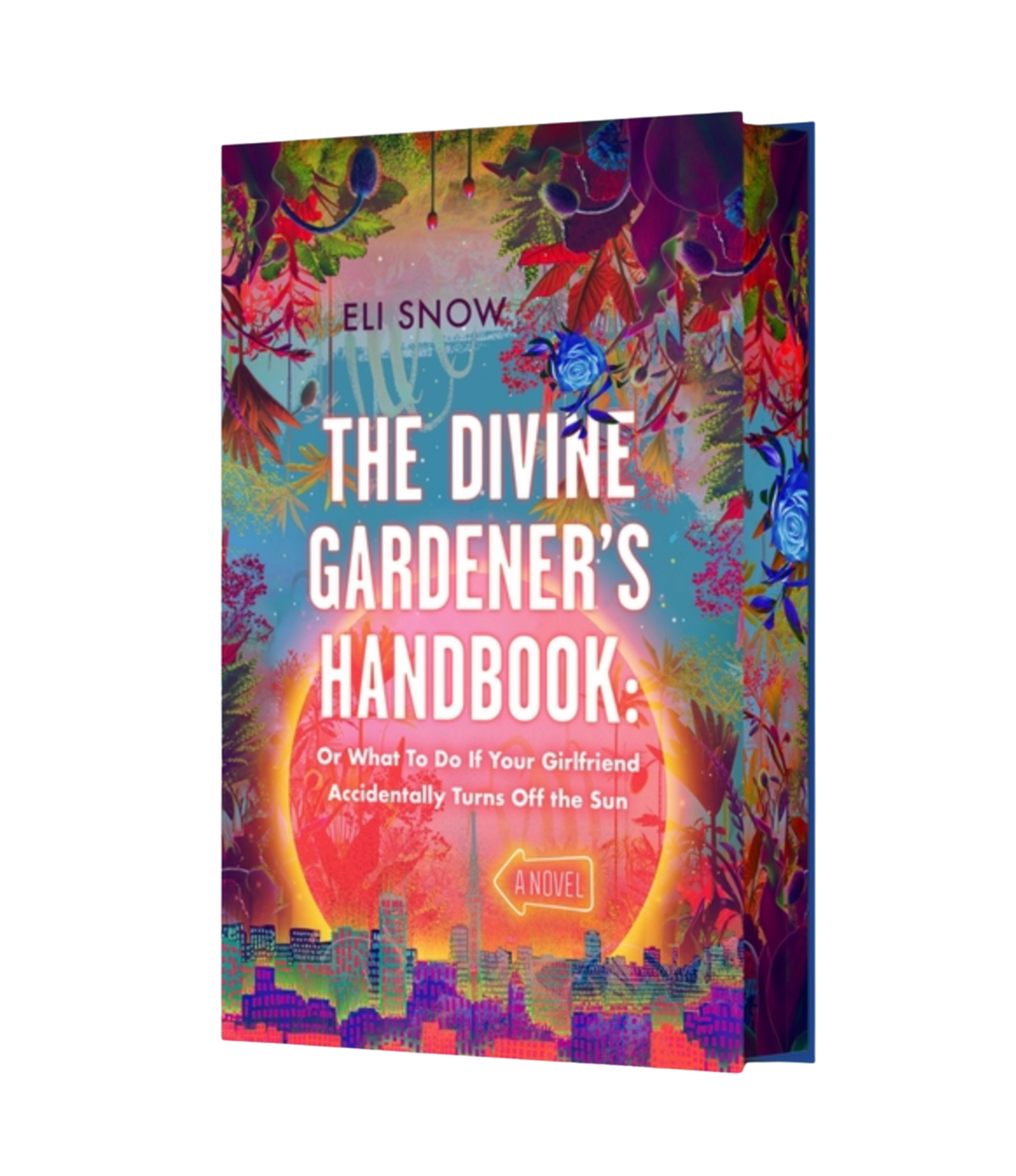 The Divine Gardeners Handbook- Eli Snow