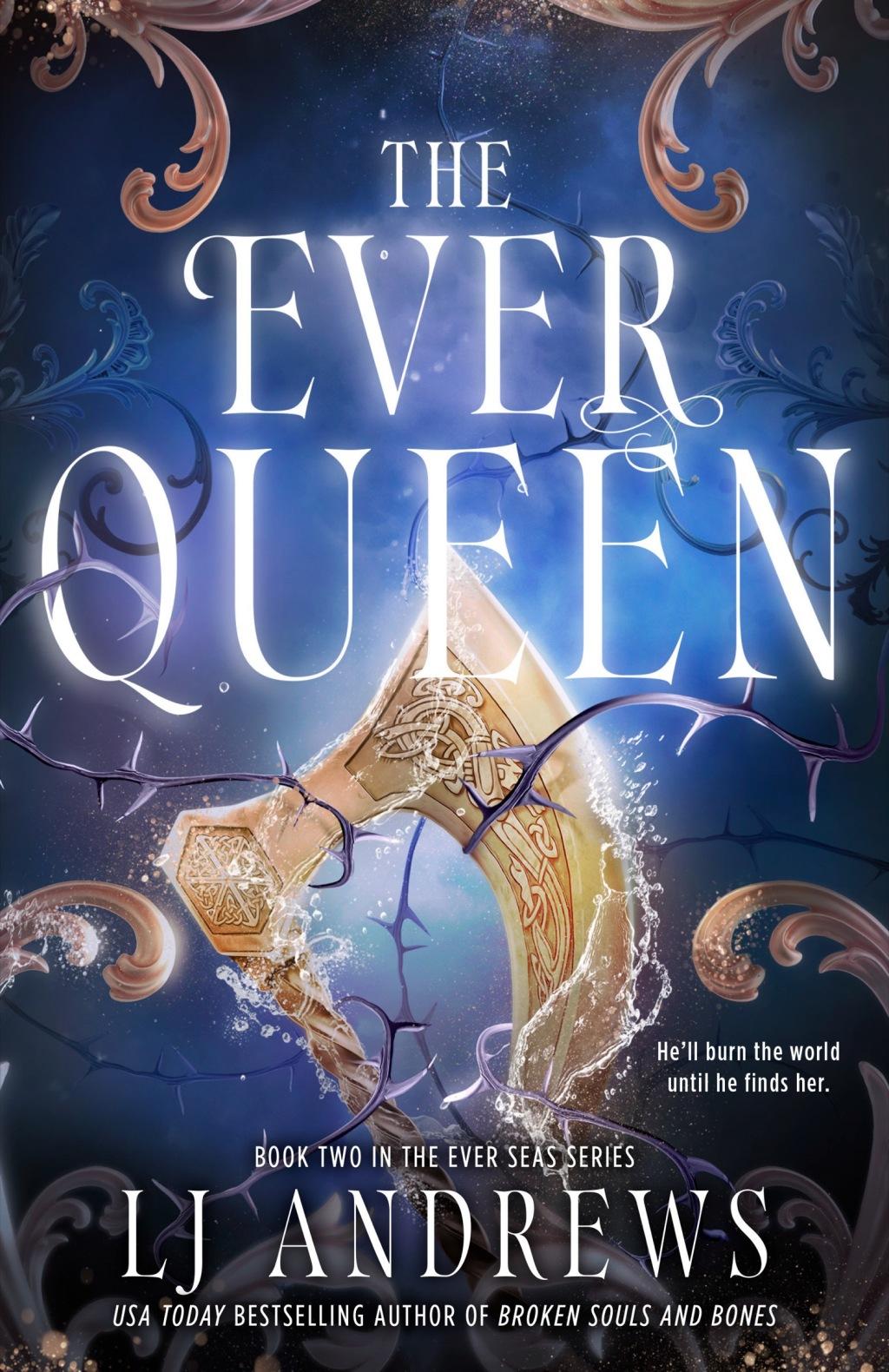 The Ever Queen - (The Ever Seas) by Lj Andrews (Hardcover)