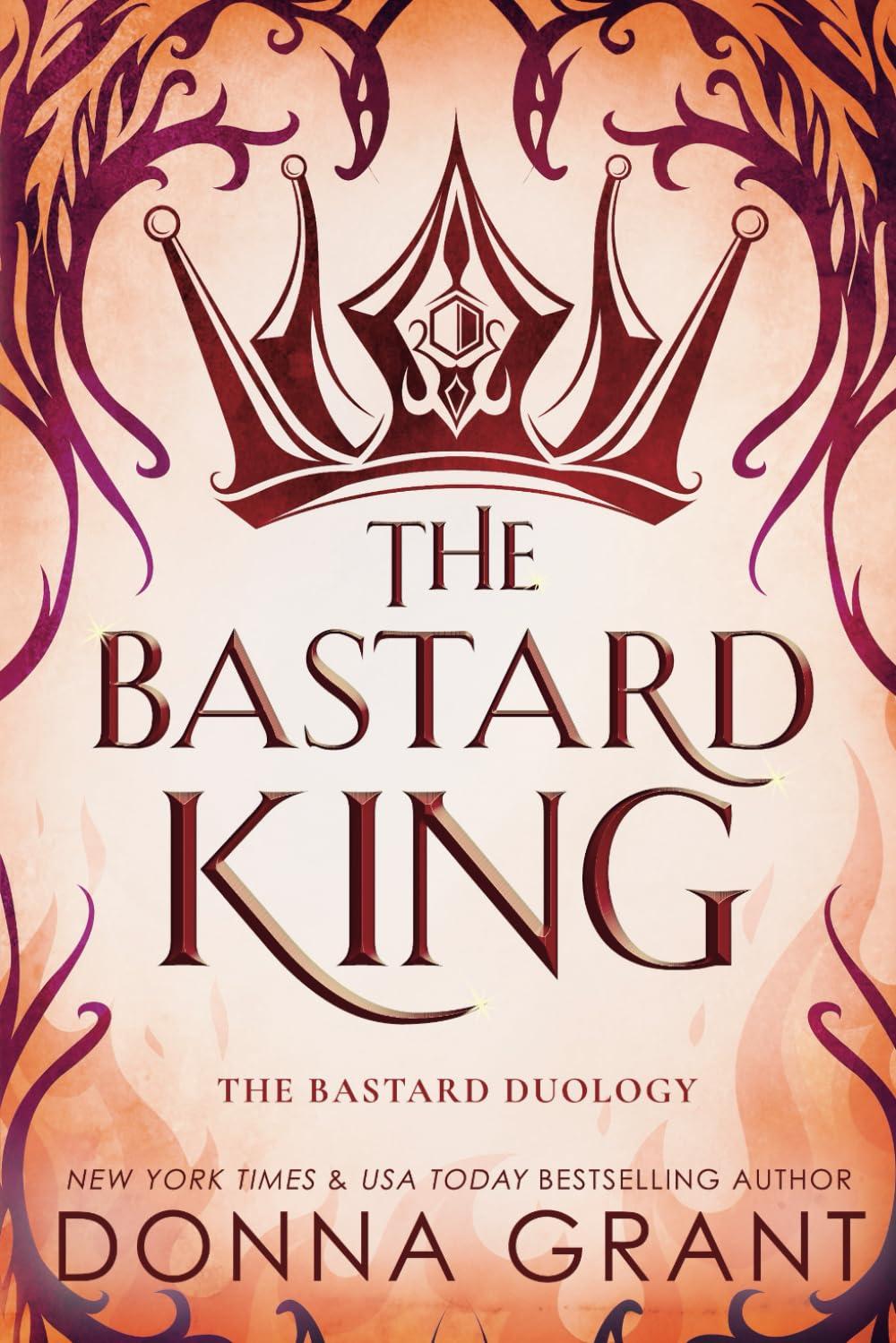 The Bastard King (The Bastard Duology)