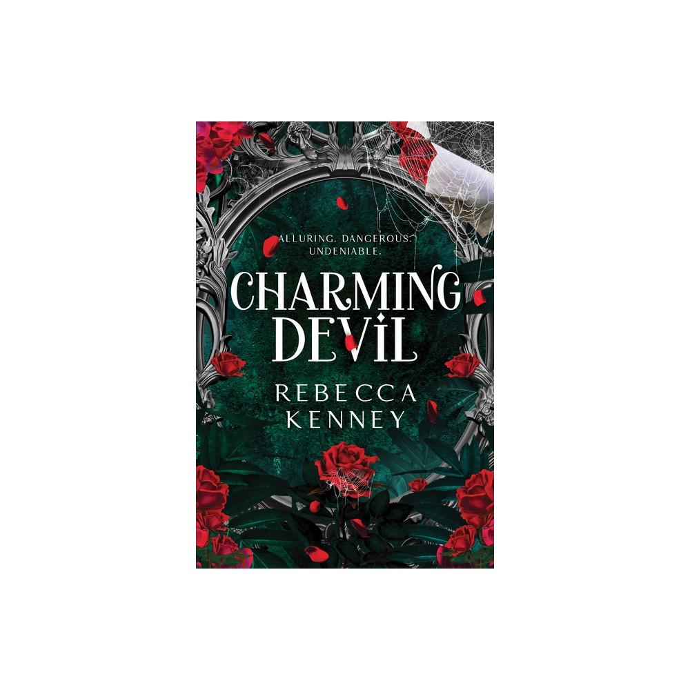 Charming Devil (Standard Edition) - (Gilded Monsters) by Rebecca Kenney (Paperback)
