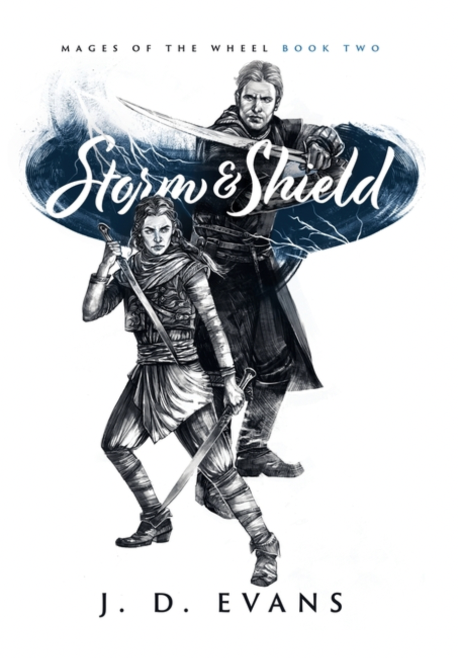 Storm & Shield, by J. D. Evans