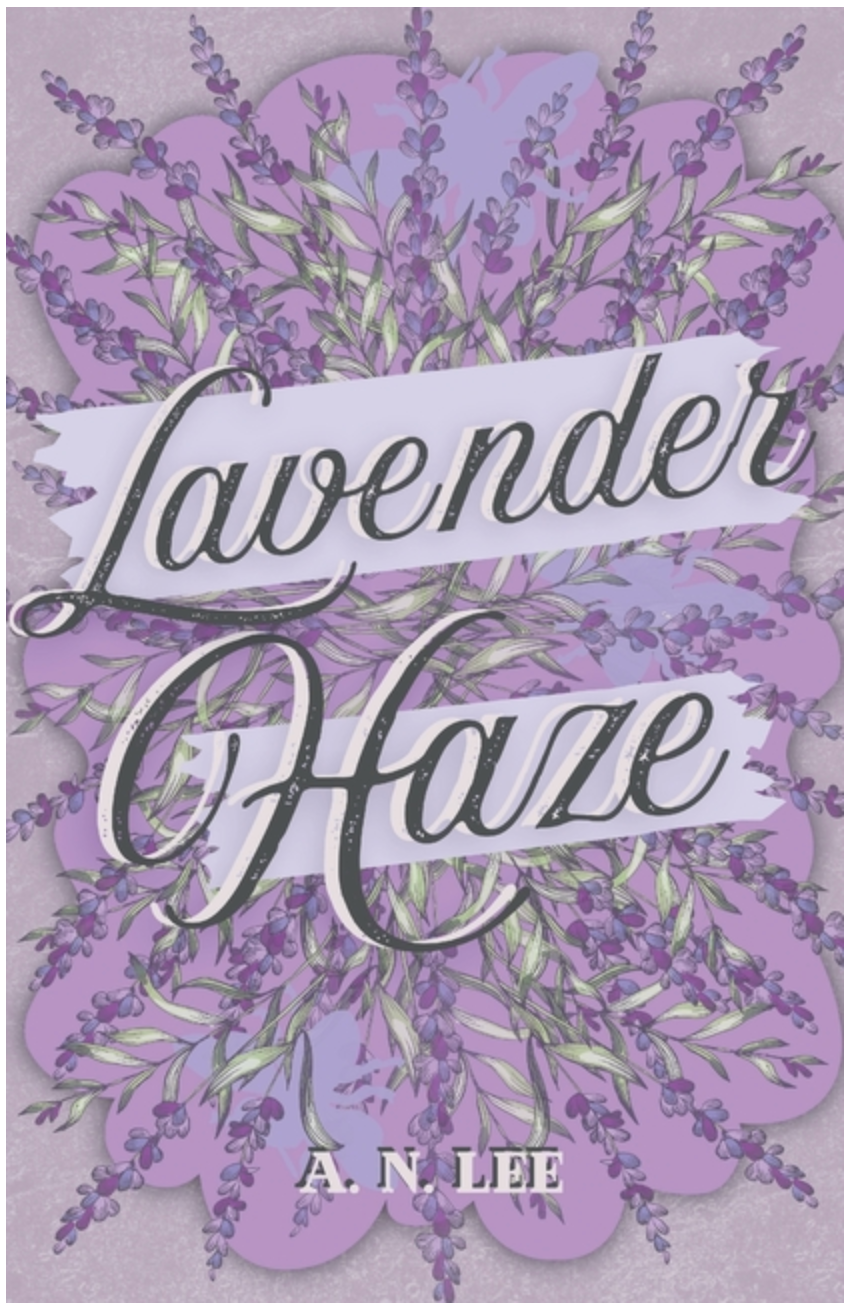 Lavender Haze- A.N. Lee