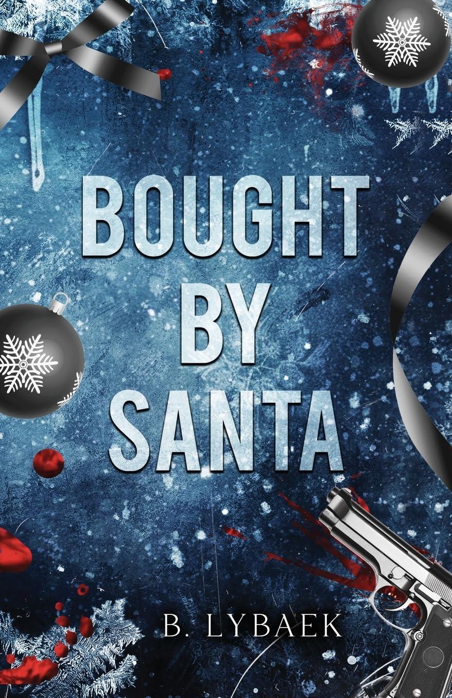 Bought by Santa: A Dark Mafia Christmas Romance (Seasonal Obsessions)