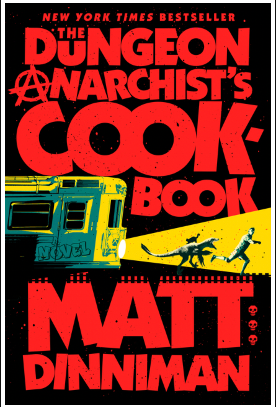The Dungeon Anarchist's Cookbook - (Hardcover)