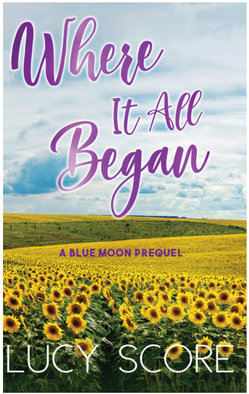 Where It All Began - (Blue Moon) by Lucy Score (Paperback)