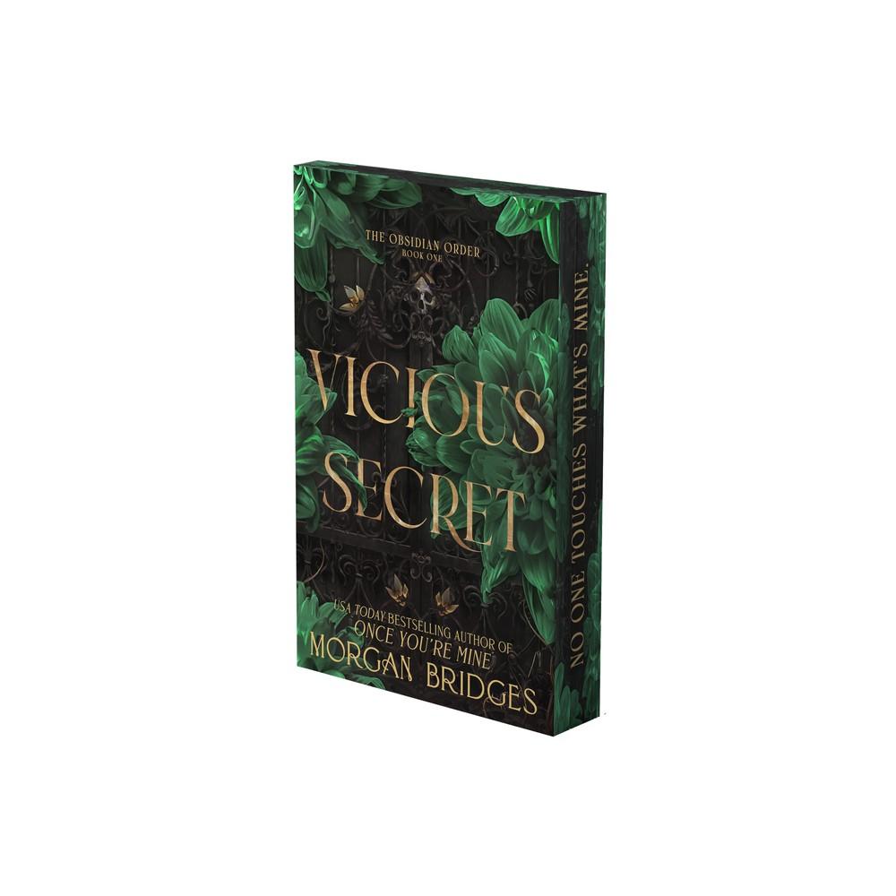 Vicious Secret - (Obsidian Order) by Morgan Bridges (Paperback)