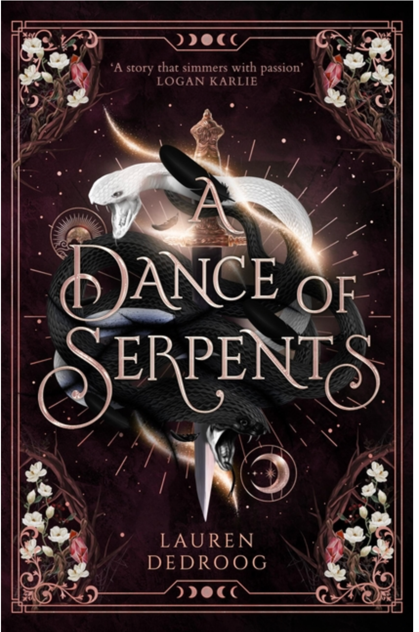 A Dance of Serpents- Lauren Dedroog