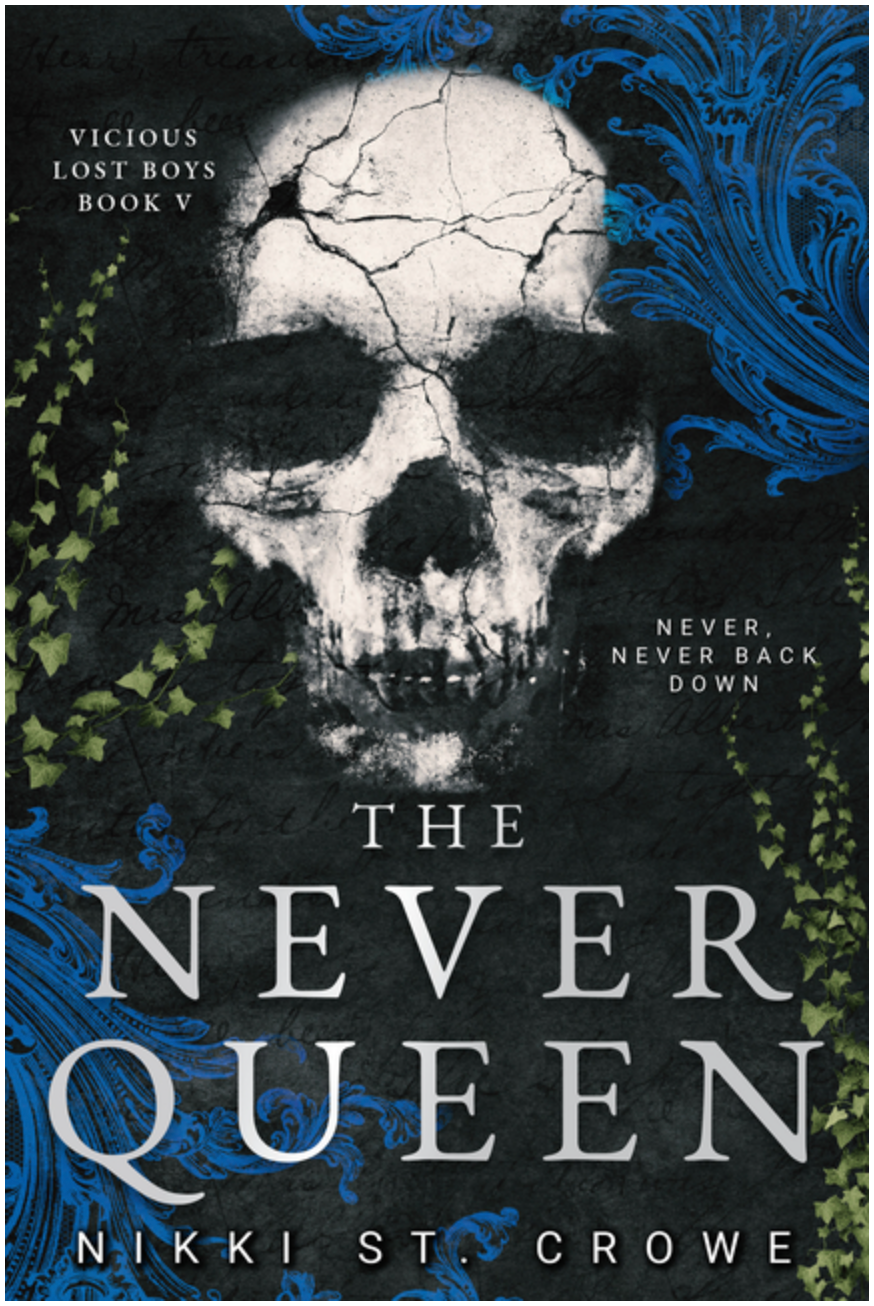 The Never Queen- Nikki St. Crowe