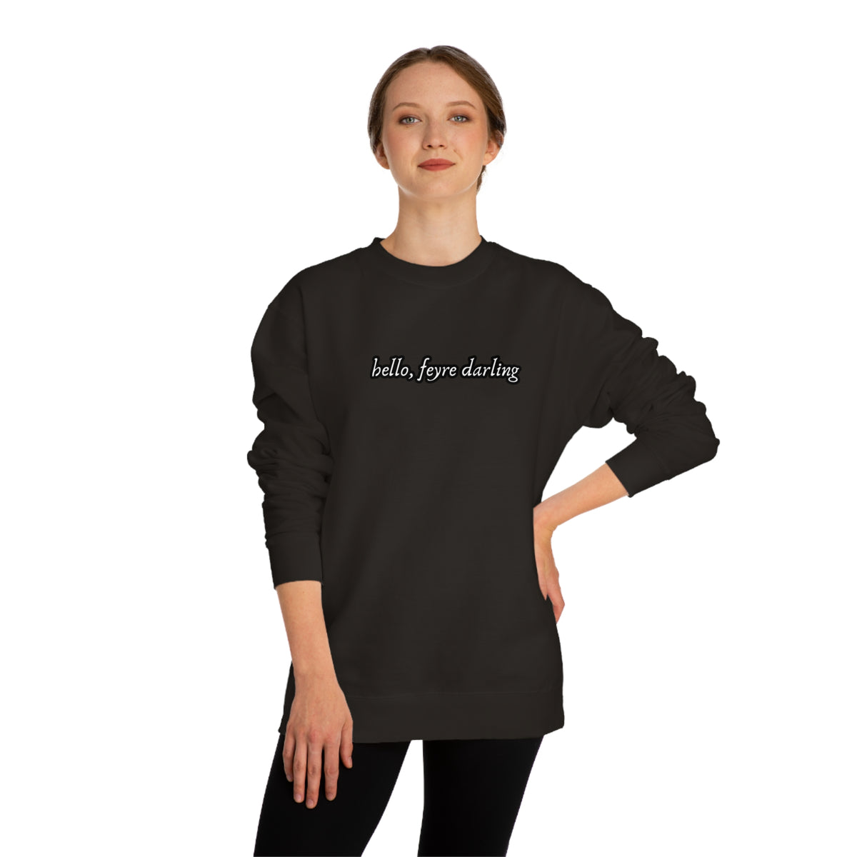 Hello, Feyre Crew Neck Sweatshirt
