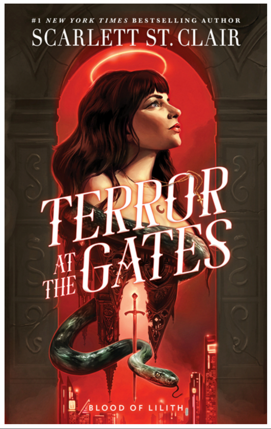 Terror at the Gates - (Blood of Lilith) by Scarlett St Clair (Hardcover)