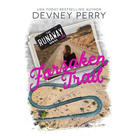 Forsaken Trail - (Runaway) by Devney Perry (Paperback)