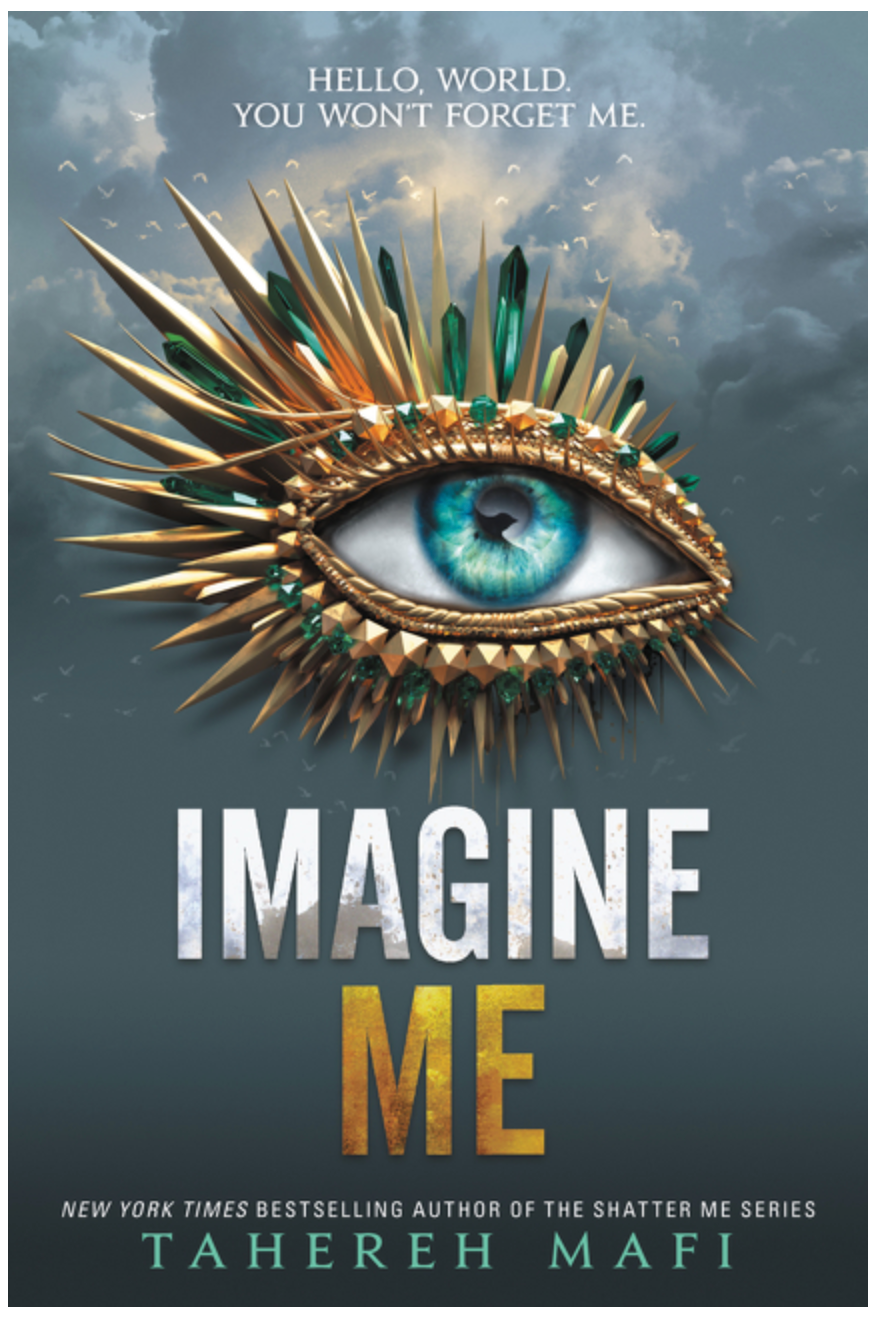 Imagine Me (Shatter Me, 6) by Tahereh Mafi