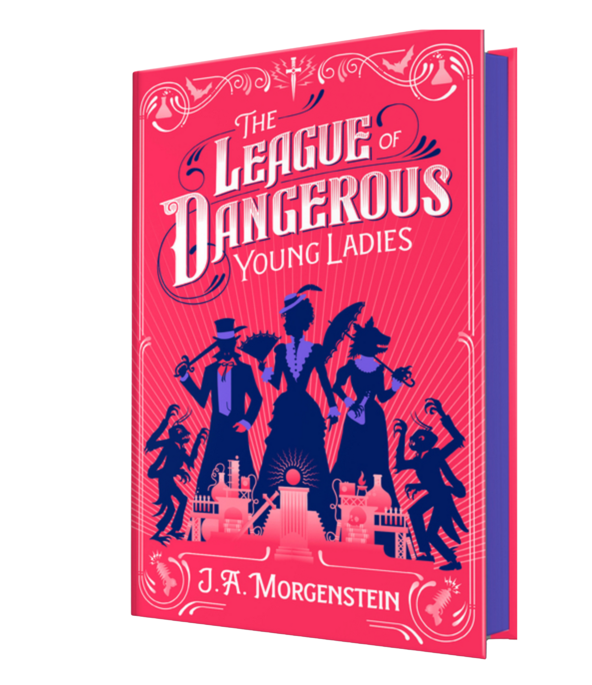 The League of Dangerous Young Ladies- J.A. Morgenstein