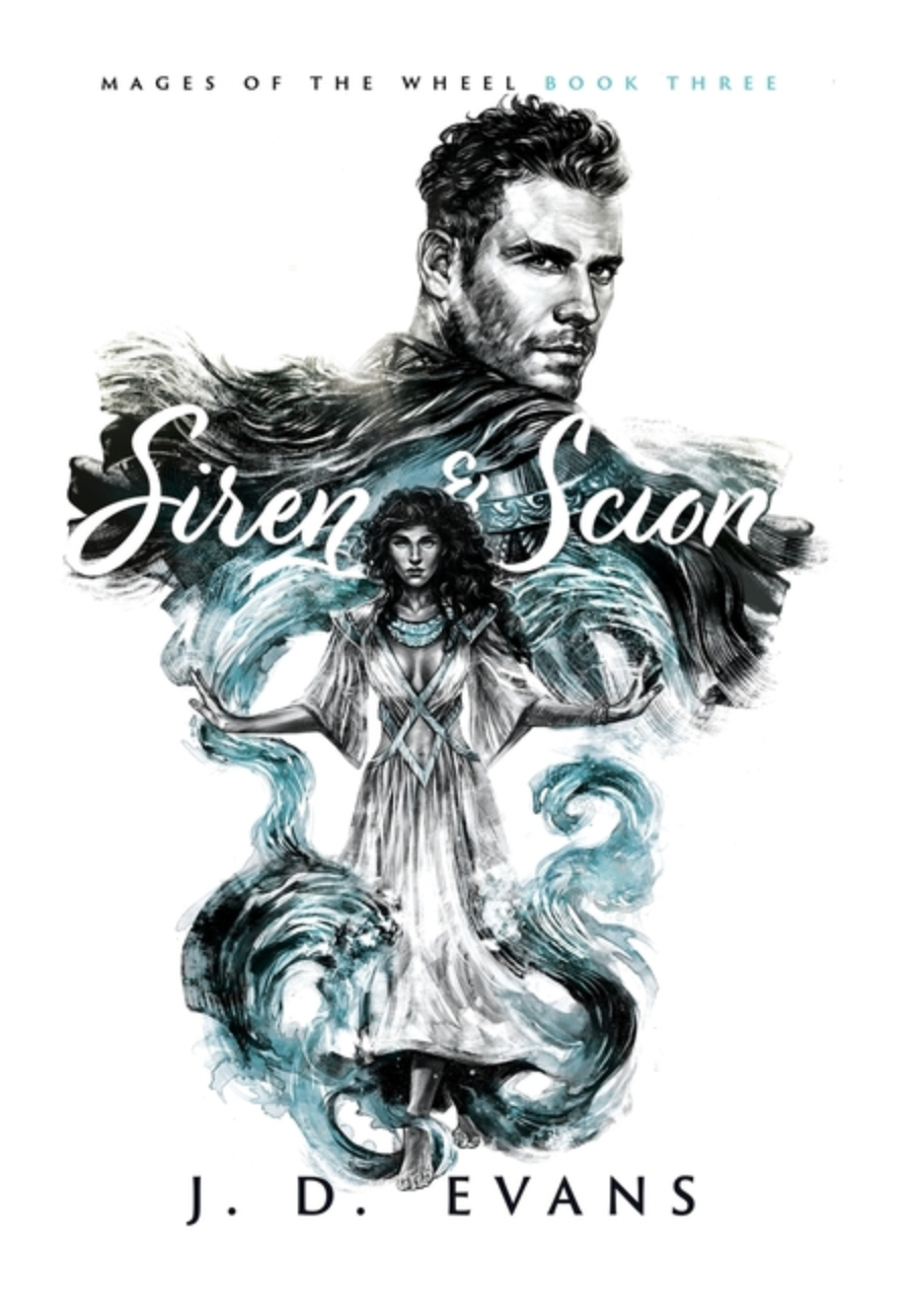 Siren & Scion, by J. D. Evans