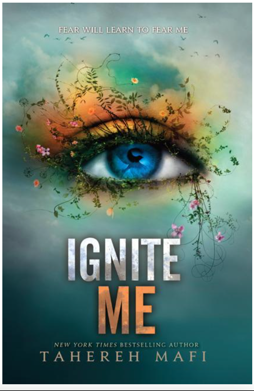 Ignite Me (Shatter Me Series #3)