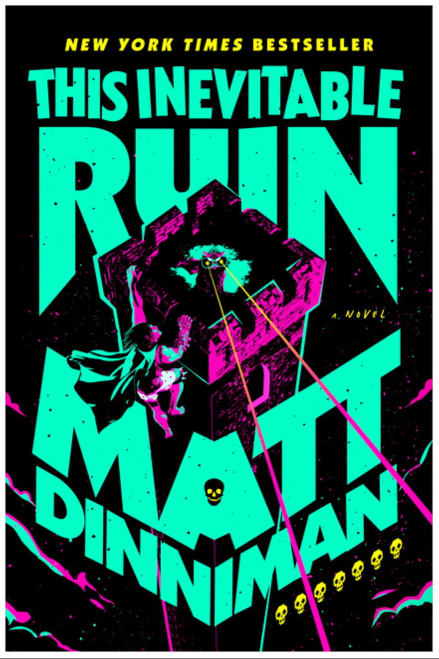 This Inevitable Ruin - (Dungeon Crawler Carl) by Matt Dinniman (Hardcover)