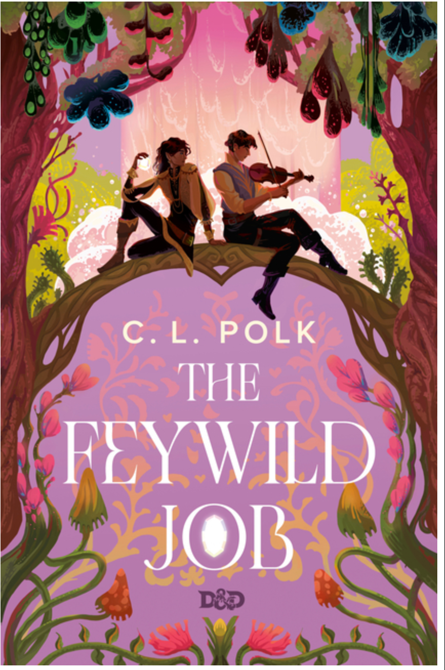 The Feywild Job- C.L. Polk