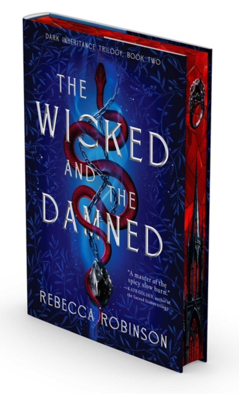 The Wicked and the Damned - (Dark Inheritance Trilogy) by Rebecca Robinson (Hardcover)