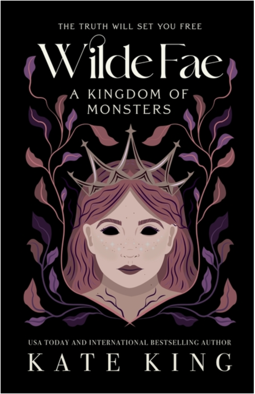 Wilde Fae : A Kingdom of Monsters
