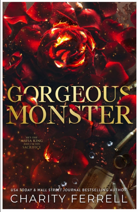 Gorgeous Monster, by Charity Ferrell