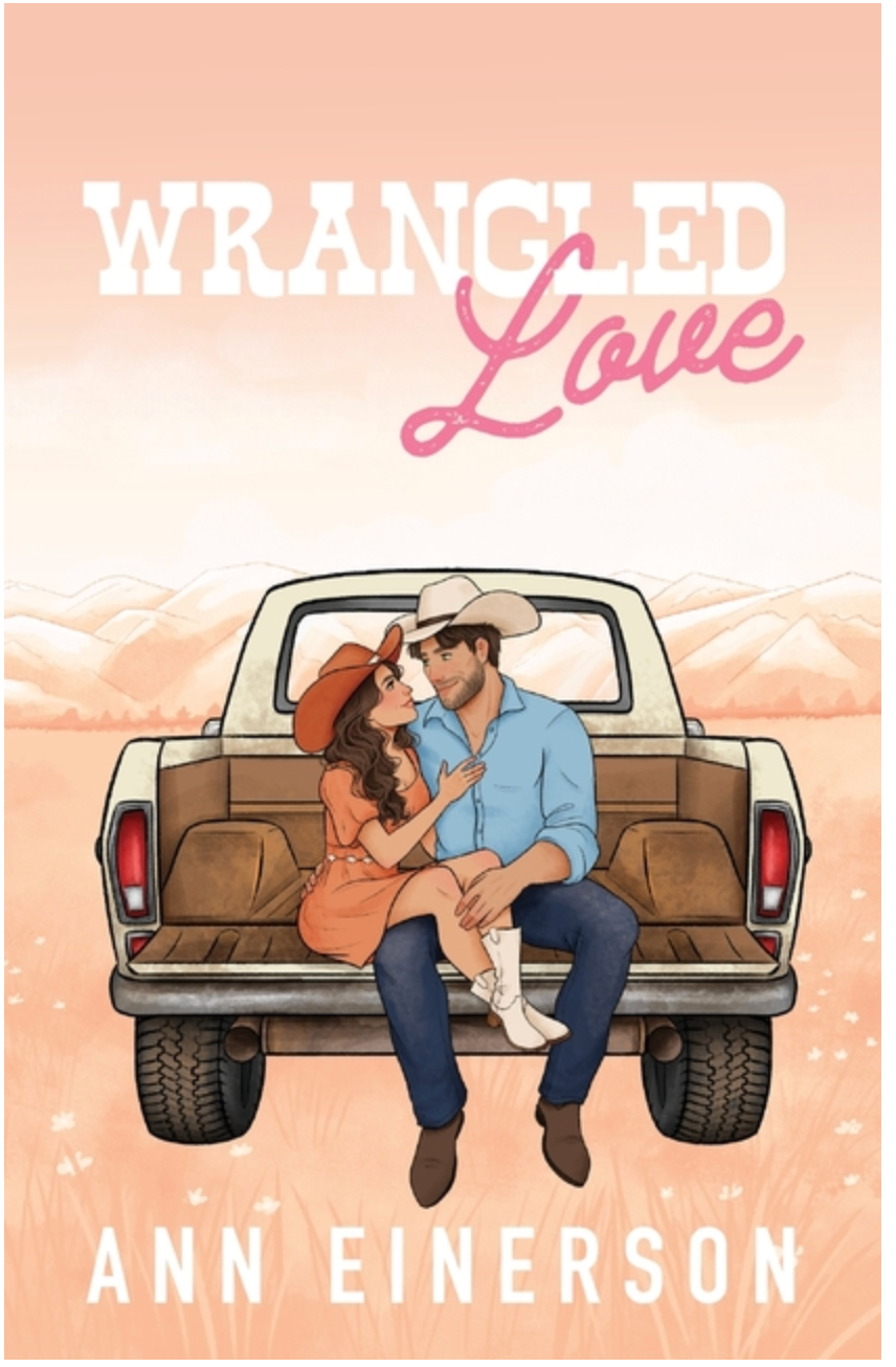 Wrangled Love- Ann Einerson