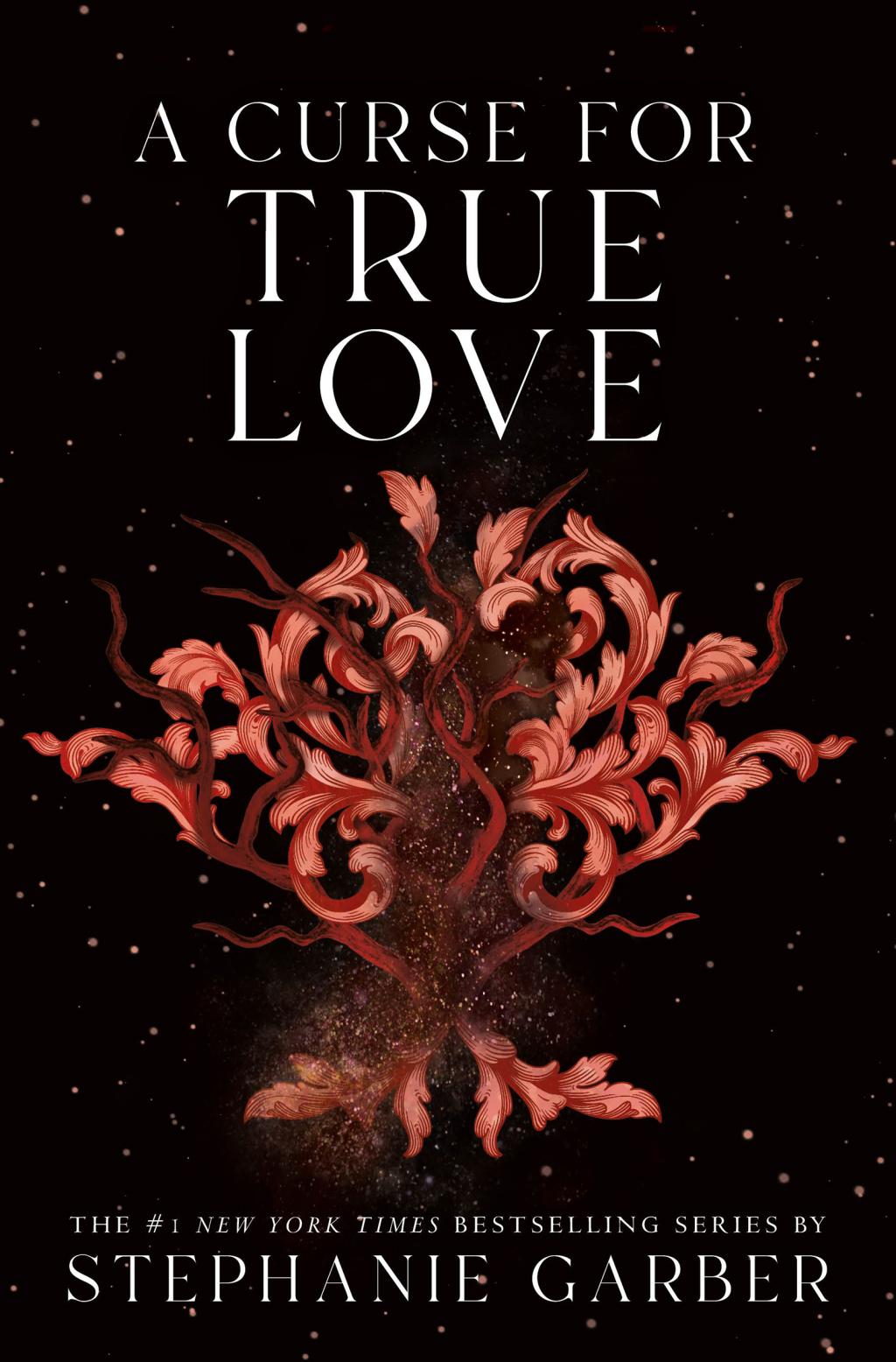 A Curse for True Love - (Once Upon A Broken Heart) (Hardcover)