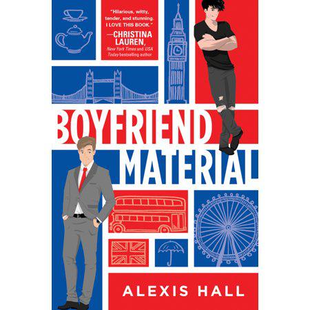 Boyfriend Material by Alexis Hall