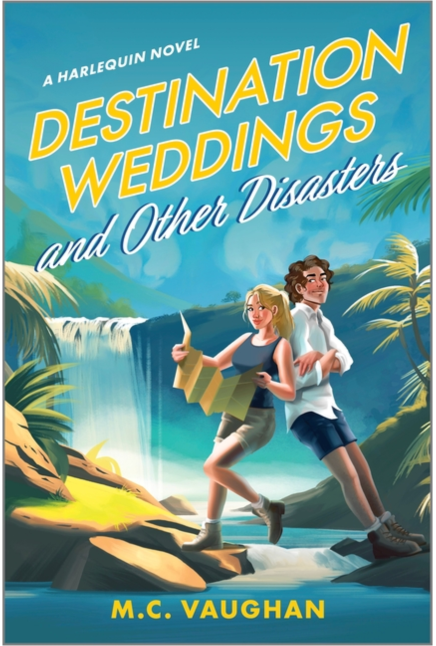 Destination Weddings and Other Disasters- M.C. Vaughan