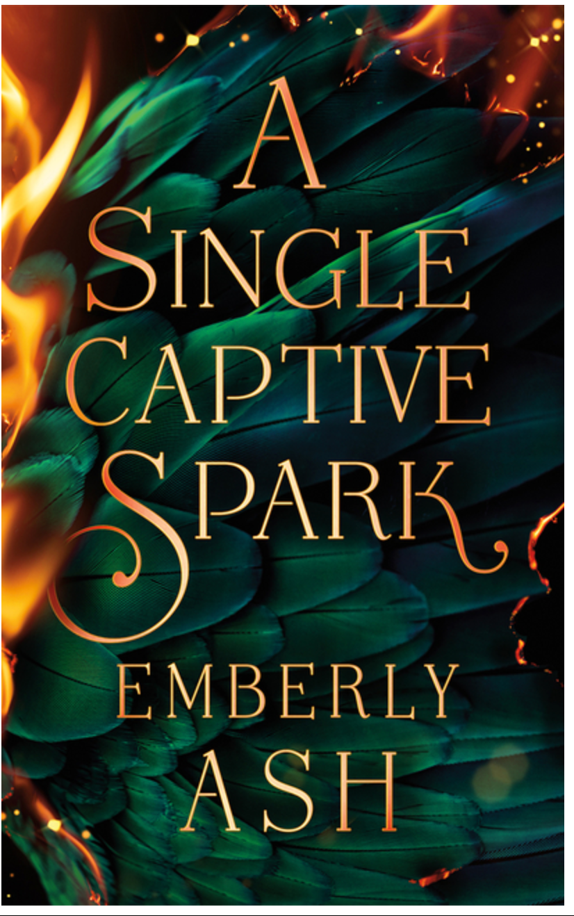 A Single Captive Spark- Emberly Ash