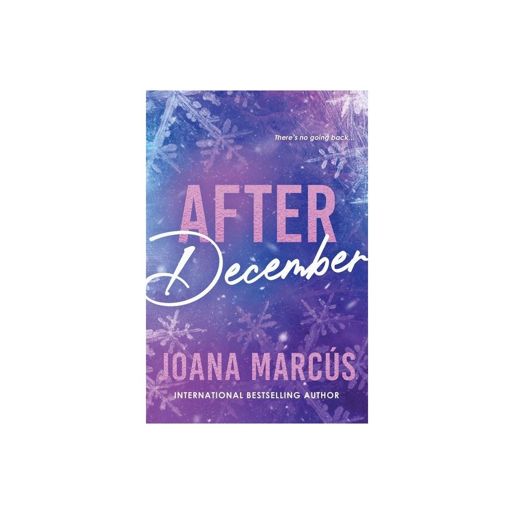 After December - (By Your Side) by Joana Marcús (Paperback)